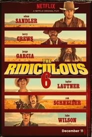 The Ridiculous 6 (2015)