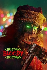 Christmas Bloody Christmas (2022)