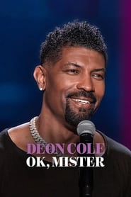 Deon Cole: Ok, Mister (2024)