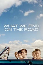 What We Find on the Road (2024)