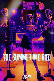 The Summer We Died (2024)